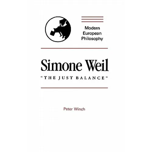 Simone Weil: "The Just Balance"