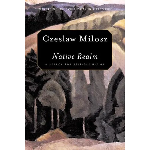 Native Realm: A Search for Self-Definition