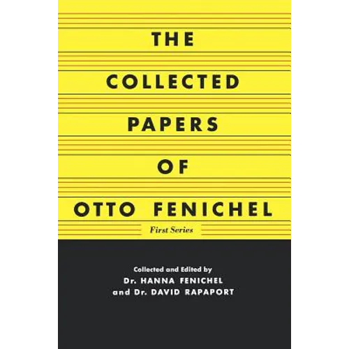 The Collected Papers of Otto Fenichel - Paperback