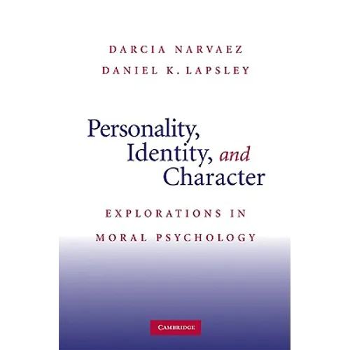 Personality, Identity, and Character