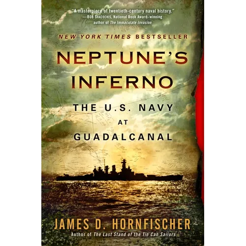 Neptune's Inferno: The U.S. Navy at Guadalcanal