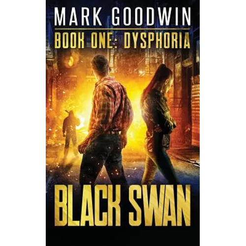 Dysphoria: A Novel of America's Coming Financial Nightmare - Paperback