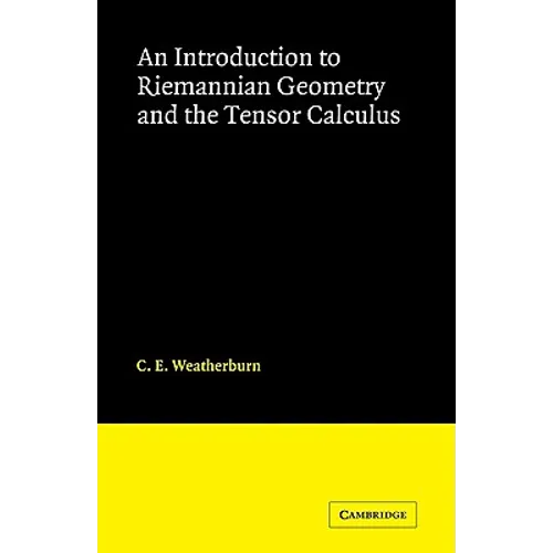 An Introduction to Riemannian Geometry and the Tensor Calculus