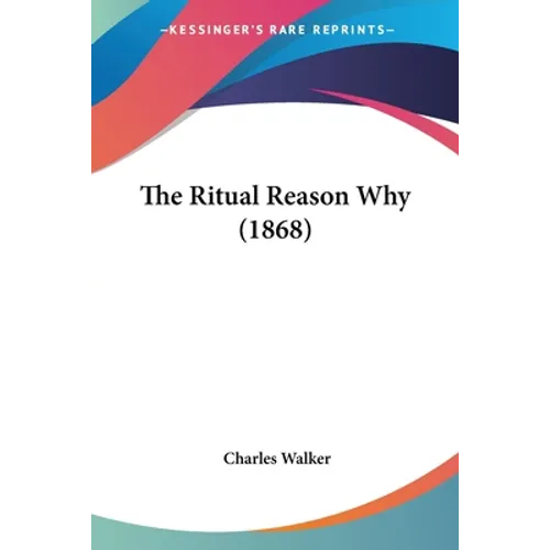 The Ritual Reason Why (1868)