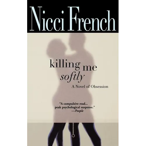 Killing Me Softly
