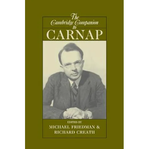 The Cambridge Companion to Carnap