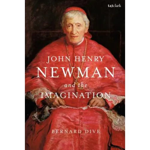 John Henry Newman and the Imagination