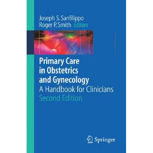 Primary Care in Obstetrics and Gynecology: A Handbook for Clinicians
