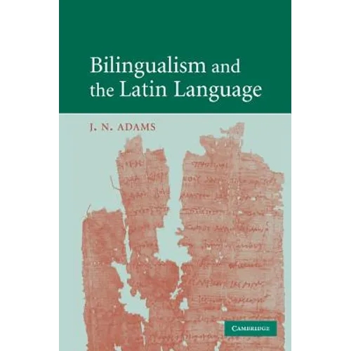 Bilingualism and the Latin Language