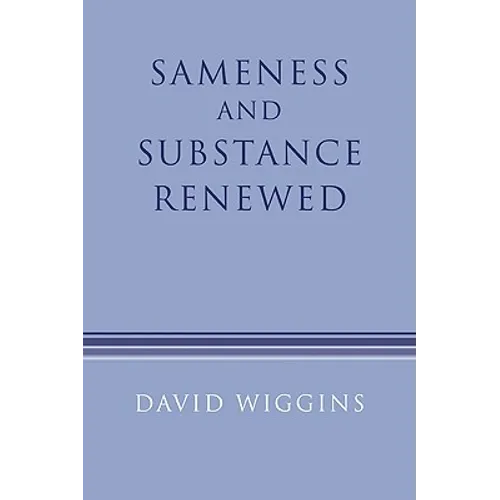 Sameness and Substance Renewed