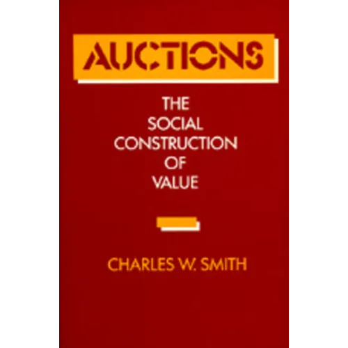 Auctions: The Social Construction of Value