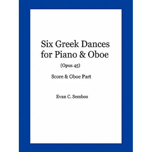Six Greek Dances for Piano & Oboe (Opus 45)