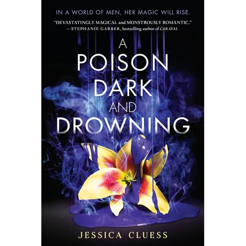 A Poison Dark and Drowning (Kingdom on Fire, Book Two)