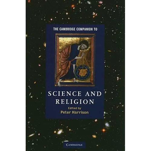 The Cambridge Companion to Science and Religion