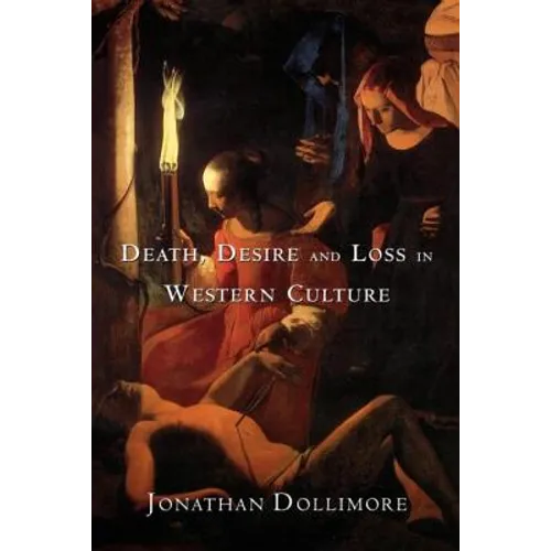 Death, Desire and Loss in Western Culture
