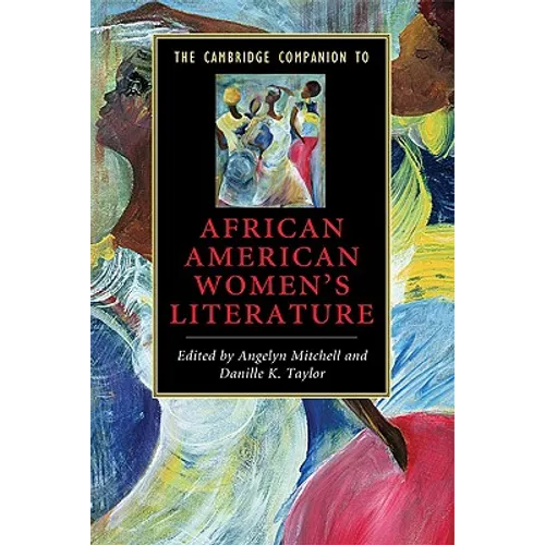 The Cambridge Companion to African American Women's Literature
