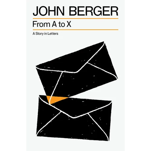 From A to X: A Story in Letters