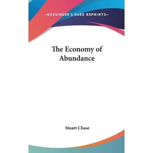 The Economy of Abundance