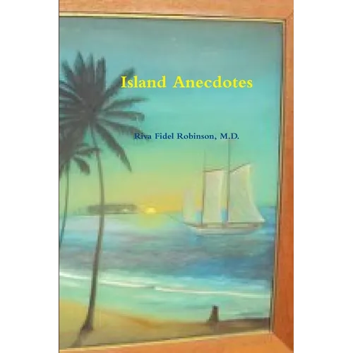 Island Anecdotes