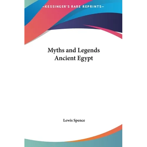 Myths and Legends Ancient Egypt