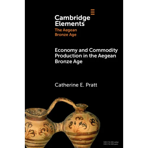 Economy and Commodity Production in the Aegean Bronze Age