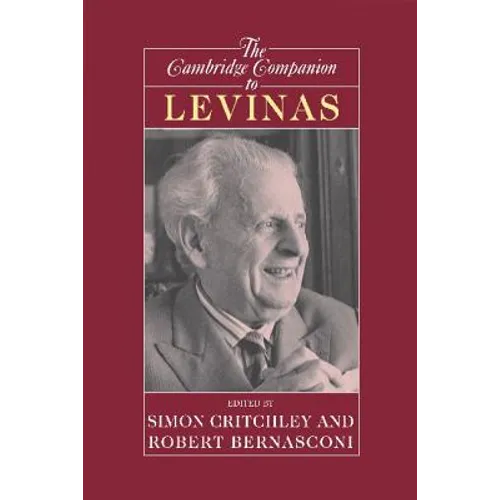 The Cambridge Companion to Levinas