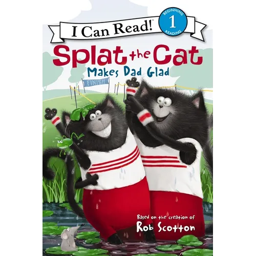 Splat the Cat Makes Dad Glad