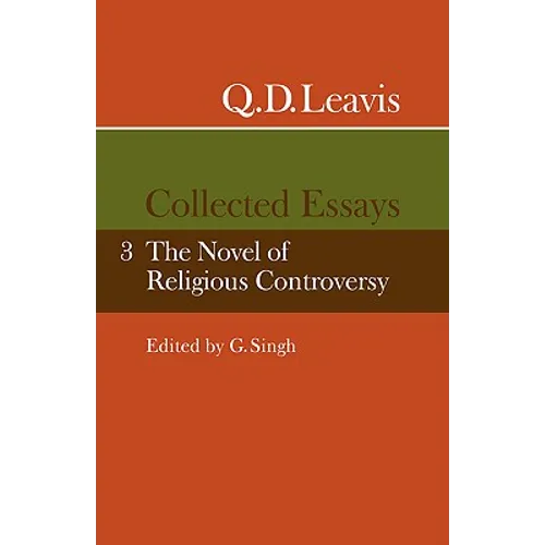 Q. D. Leavis: Collected Essays: Volume 3