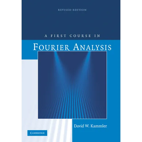 A First Course in Fourier Analysis
