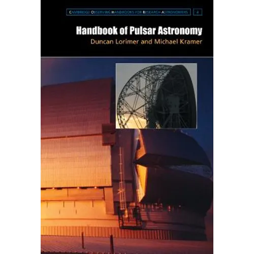 Handbook of Pulsar Astronomy