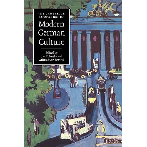 The Cambridge Companion to Modern German Culture