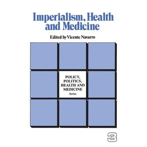Imperialism, Health and Medicine