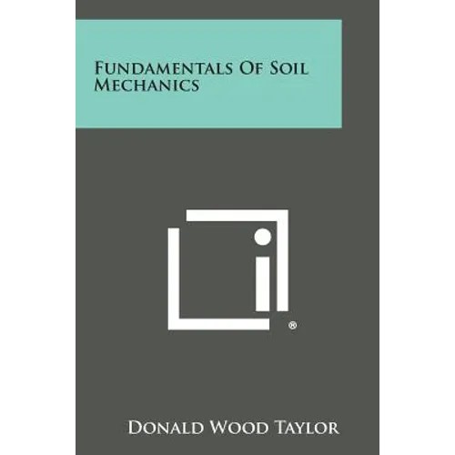 Fundamentals of Soil Mechanics