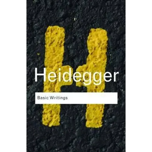 Basic Writings: Martin Heidegger