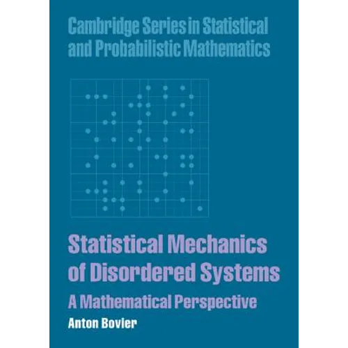 Statistical Mechanics of Disordered Systems: A Mathematical Perspective