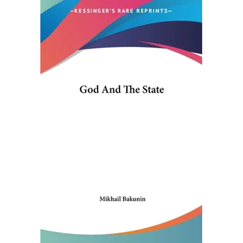 God And The State