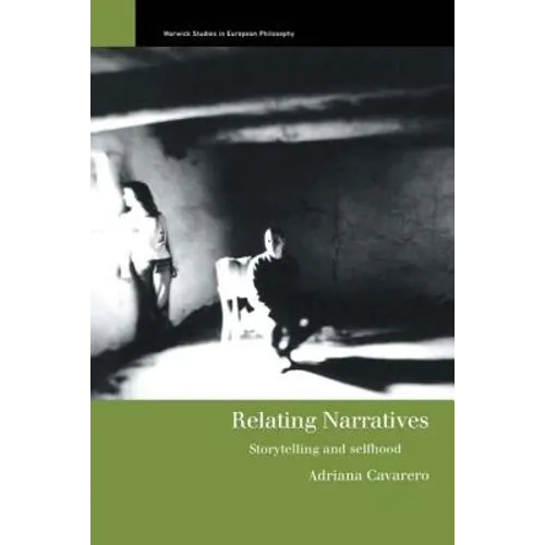 Relating Narratives: Storytelling and Selfhood