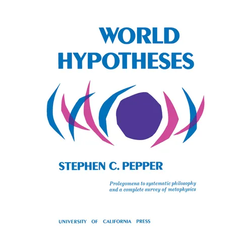 World Hypotheses: A Study in Evidence