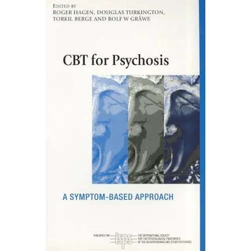CBT for Psychosis: A Symptom-based Approach