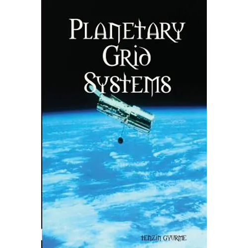 Planetary Grid Systems