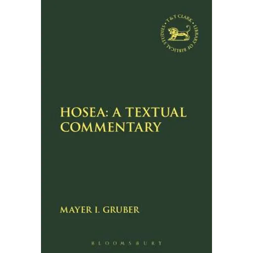 Hosea: A Textual Commentary
