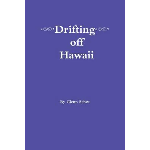 Drifting off Hawaii