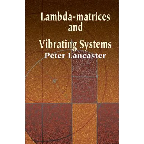 Lambda-Matrices and Vibrating Systems