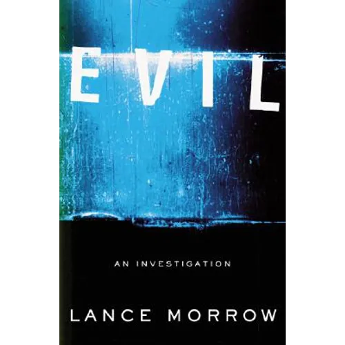 Evil: An Investigation