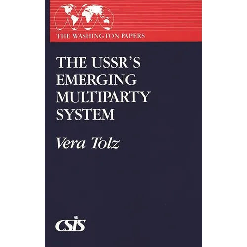The Ussr's Emerging Multiparty System - Paperback