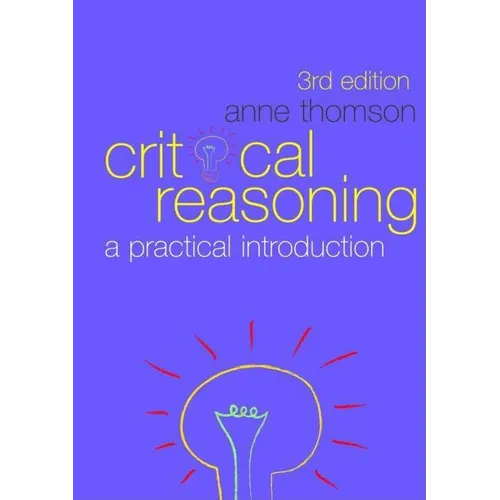Critical Reasoning: A Practical Introduction