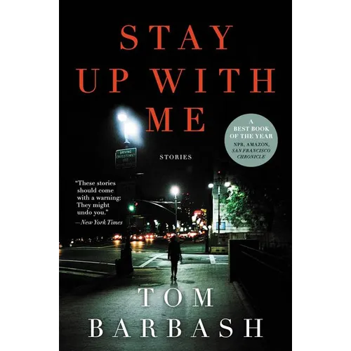Stay Up with Me: Stories