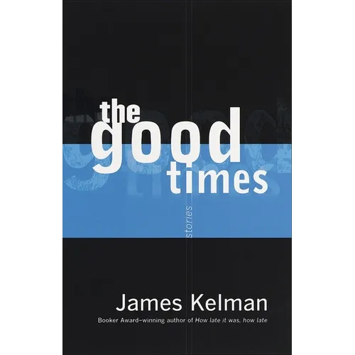 The Good Times