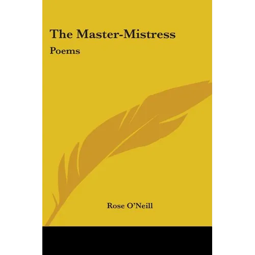 The Master-Mistress: Poems