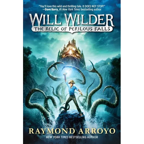 Will Wilder #1: The Relic of Perilous Falls